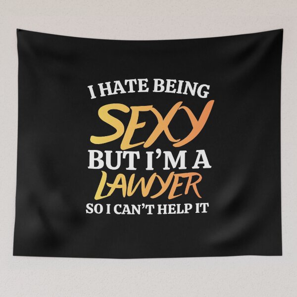 Item preview, I hate being sexy but i'm a lawyer so i can't help it in yellow Classic Funny T-Shirt designed and sold by OldSkullDesigns.