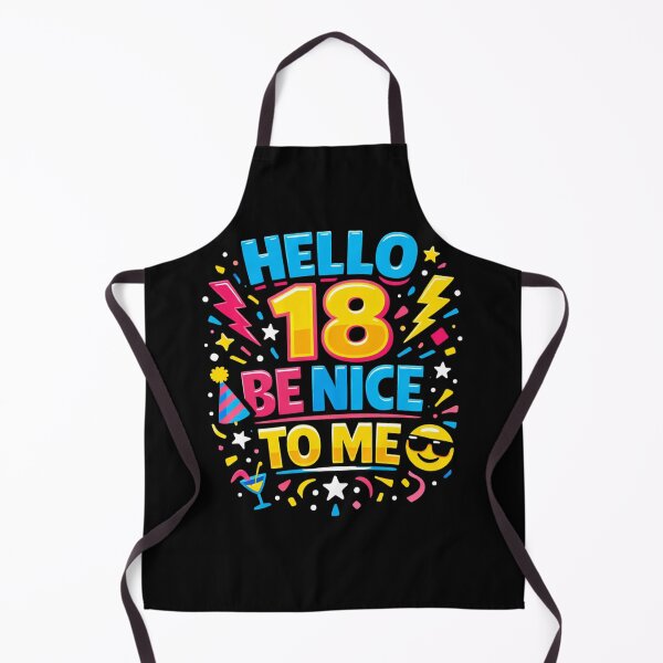 Item preview, Hello 18 Be Nice to Me – Funny 18th Birthday Milestone Design designed and sold by rushaib.