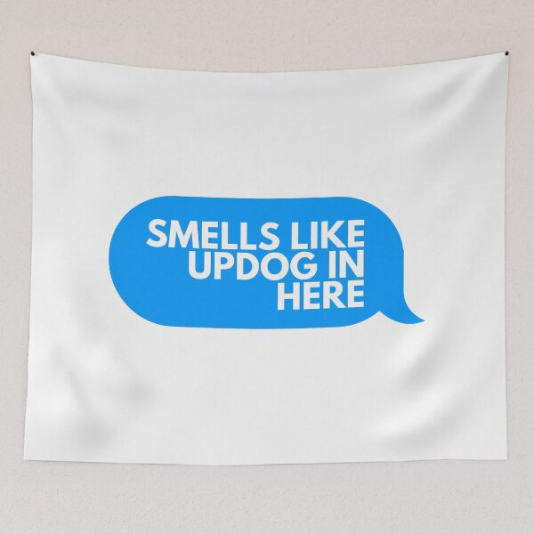 Item preview, Smells Like Updog In Here designed and sold by Dondonmart.