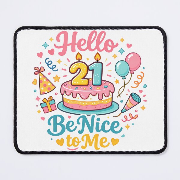Item preview, Hello 21 Be Nice to Me – Funny 21st Birthday Party Design designed and sold by rushaib.