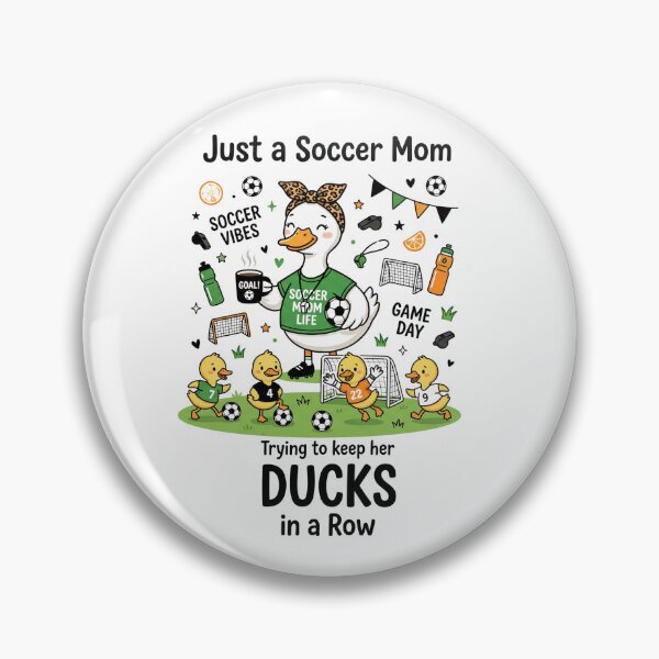 Item preview, Just a Soccer Mom Trying to Keep Her Ducks in a Row Cute Game Day Duck Design designed and sold by Winarrts.