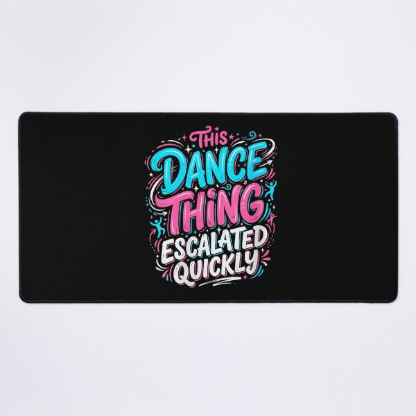 Item preview, Funny This Dance Thing Escalated Quickly Retro Typography Dancer Hobby Gift designed and sold by StanaLuis.