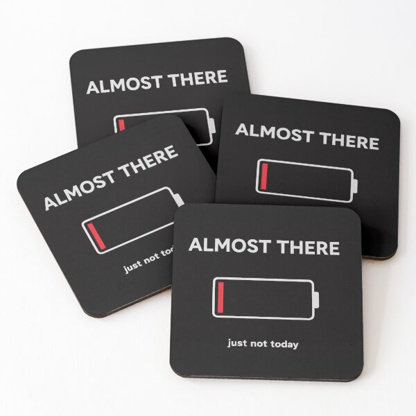 Item preview, Almost There - Just Not Today designed and sold by apex.vibe.