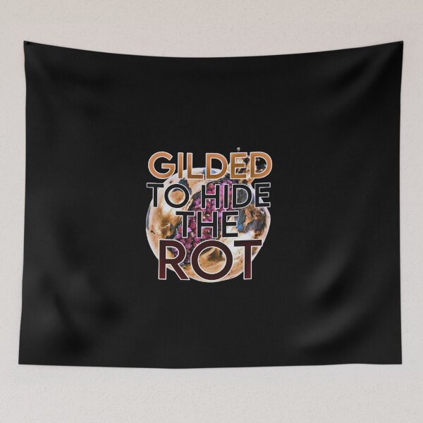 Item preview, Gilded to Hide the Rot designed and sold by PopBubbleShop.