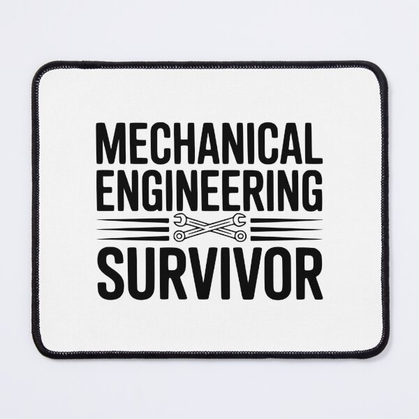 Item preview, Mechanical Engineering Survivor designed and sold by Frank Ring.