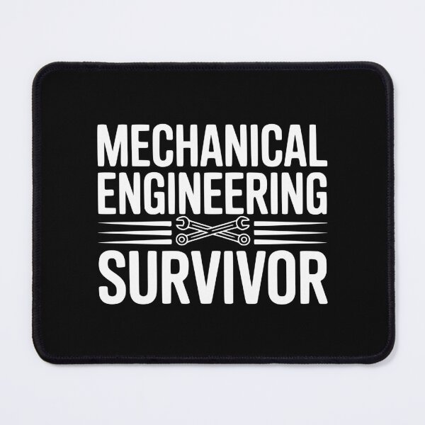 Item preview, Mechanical Engineering Survivor designed and sold by Frank Ring.