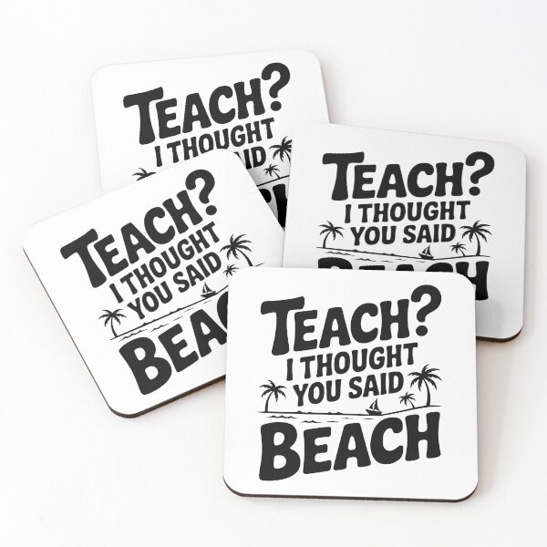 Item preview, Teach? I Thought You Said Beach designed and sold by Frank Ring.