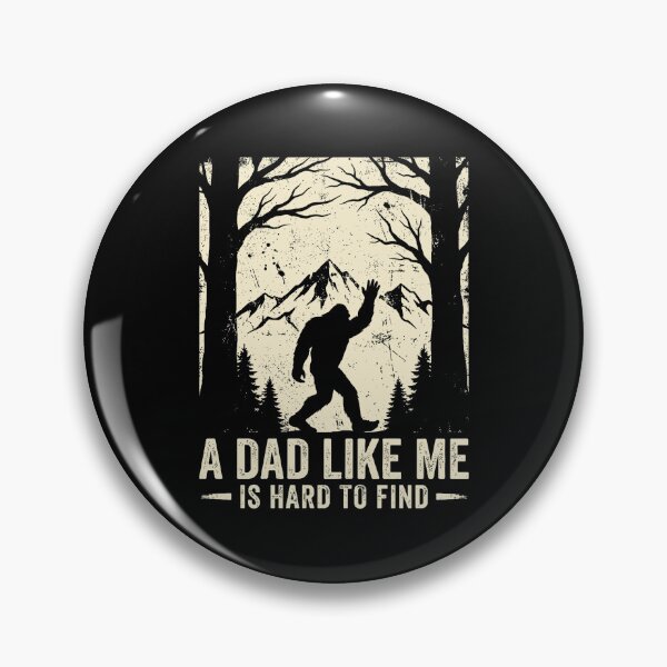 Item preview, A Dad Like Me is Hard to Find Bigfoot Funny Father’s Day designed and sold by ROUFTOOP.
