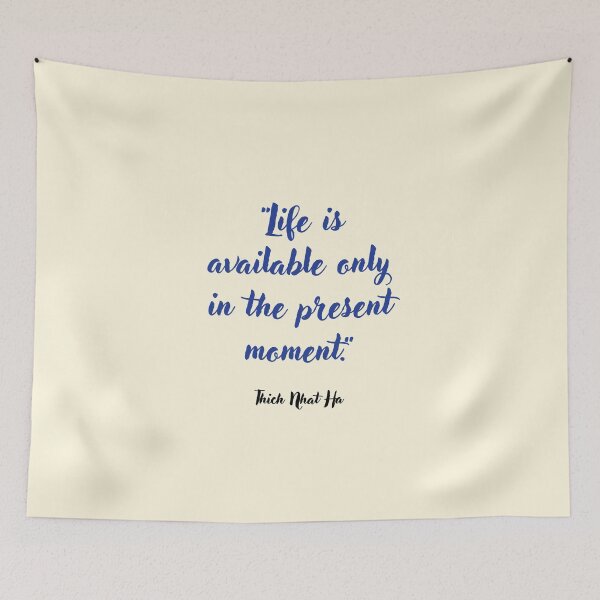 Item preview, Life is available . . . Thich Nhat Hu Quotation designed and sold by CharlottePlaceArt.