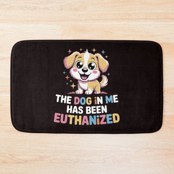 Item preview, The Dog In Me Has Been Euthanized T Shirt – Dawg In Me Sarcastic Humor Meme designed and sold by Redgiant87x.