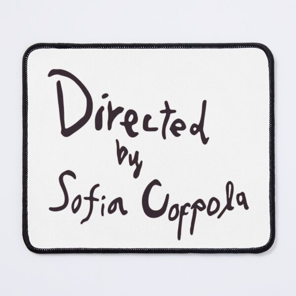 Item preview, Directed by Sofia Coppola designed and sold by DreamsPortal.