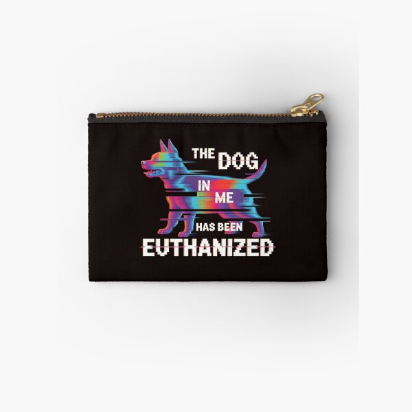 Item preview, The Dog In Me Has Been Euthanized T Shirt – Sarcastic Humor Ironic Joke Meme designed and sold by Redgiant87x.