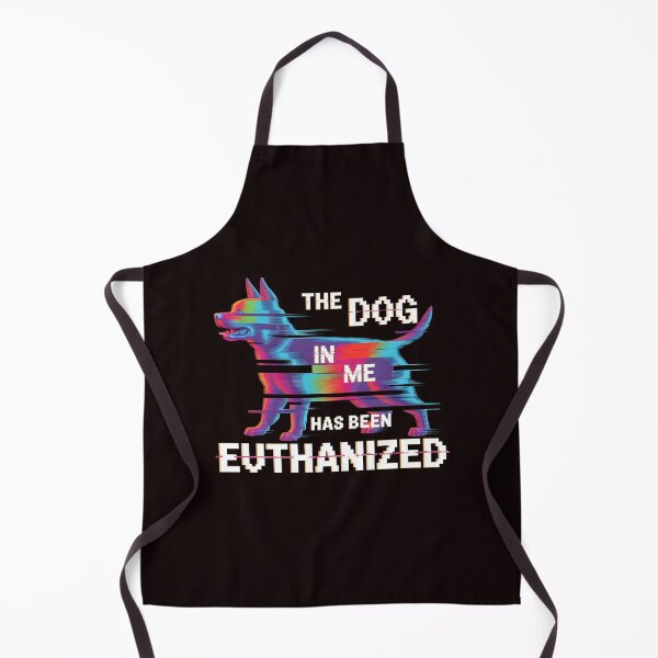 Item preview, The Dog In Me Has Been Euthanized T Shirt – Sarcastic Humor Ironic Joke Meme designed and sold by Redgiant87x.