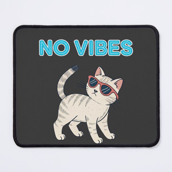 Item preview, No Vibes Cat – Energy Rejected designed and sold by Artiviose.