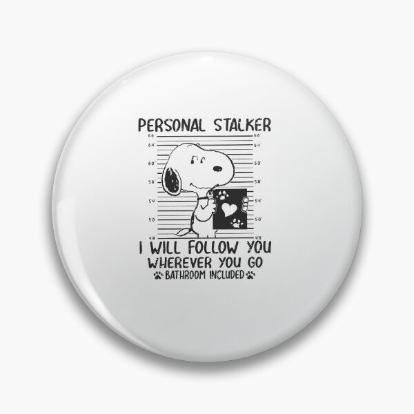 Item preview, personal stalker - i will follow you wherever you go designed and sold by oran9e.