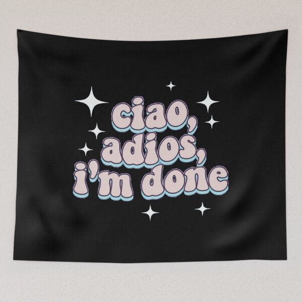 Item preview, ciao,adios, I'm done designed and sold by Stefrait-7.