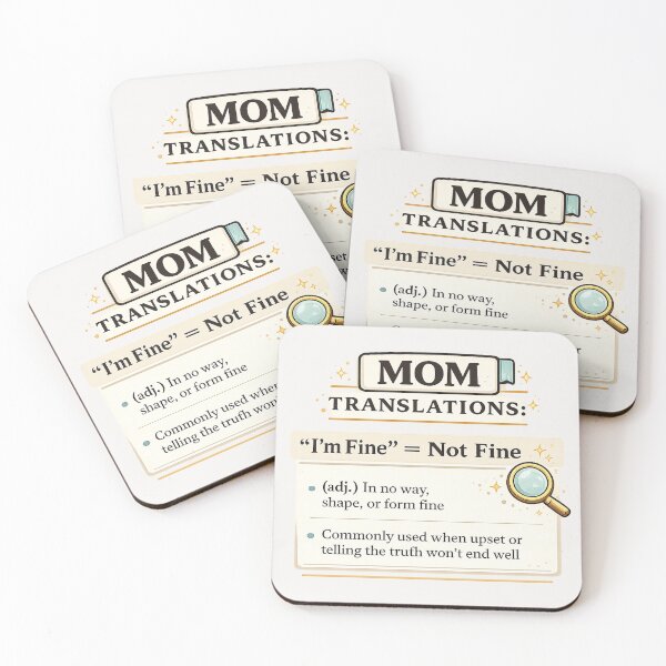 Item preview, Mom Translations I’m Fine = Not Fine – Funny Mom Dictionary Quote | Mother’s Day Gift designed and sold by warlistop.