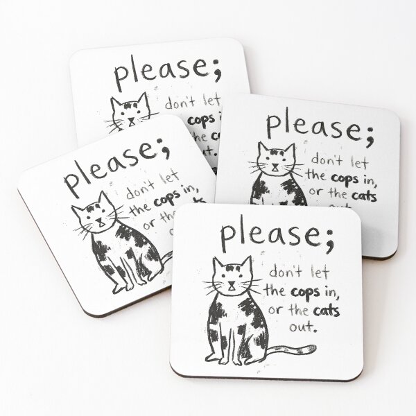 Item preview, No Cops In Or Cats Out designed and sold by garrancho.
