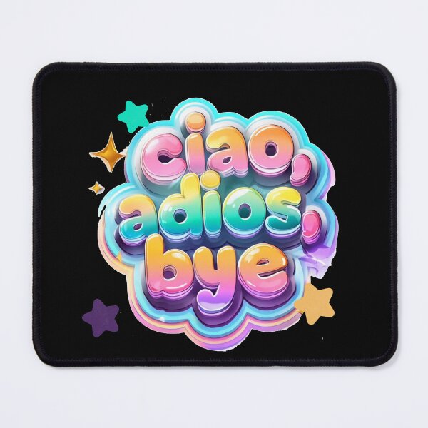Item preview, Ciao, adios, bye designed and sold by Stefrait-7.