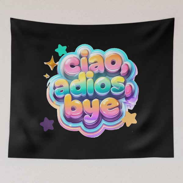 Item preview, Ciao, adios, bye designed and sold by Stefrait-7.