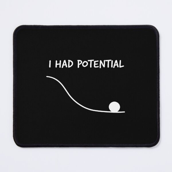 Item preview, Funny Saying I Had Potential designed and sold by JojoluluArt.