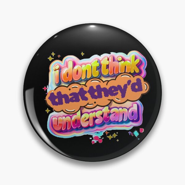 Item preview, I don’t think that they’d understand designed and sold by Stefrait-7.