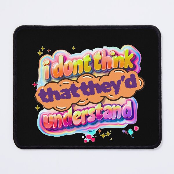 Item preview, I don’t think that they’d understand designed and sold by Stefrait-7.