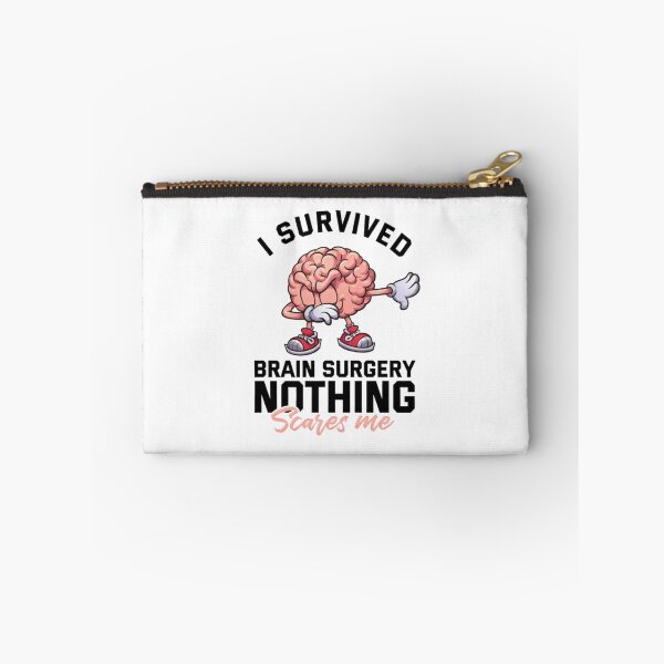 Item preview, I Survived Brain Surgery Nothing Scares Me   designed and sold by Thread&Fable.