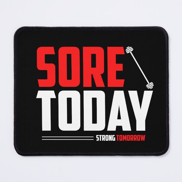 Item preview, Sore Today. Strong Tomorrow. designed and sold by TheFineShirt.