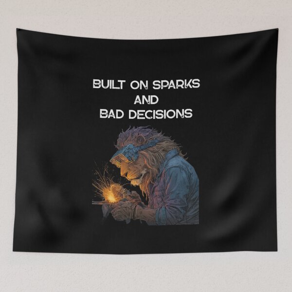 Item preview, Funny Welding Gifts - Built On Sparks And Bad Decisions - Welder Humor Gift designed and sold by ZubekStudio.