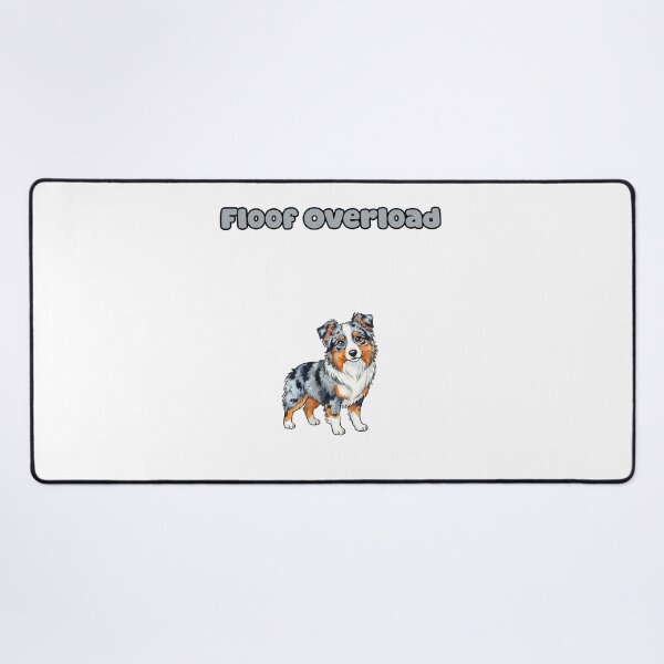 Item preview, Floof Overload Funny Australian Shepherd Humor designed and sold by NatureUnleashed.