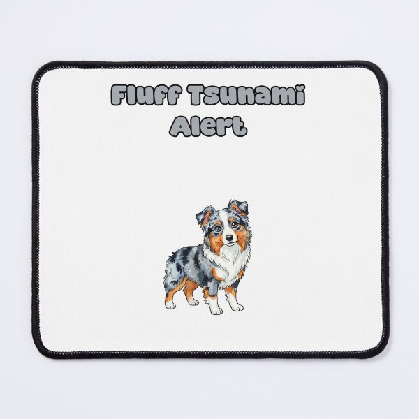 Item preview, Fluff Tsunami Alert Funny Aussie Dog Owner Design designed and sold by NatureUnleashed.