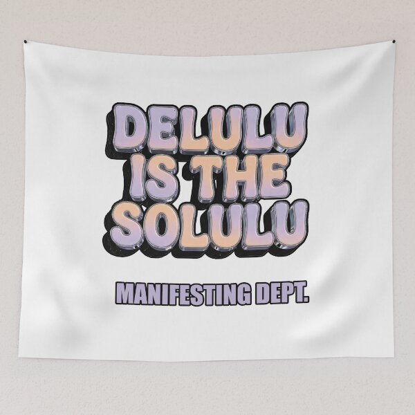 Item preview, Delulu is the Solulu Funny Quote 2026 designed and sold by FlamaC.