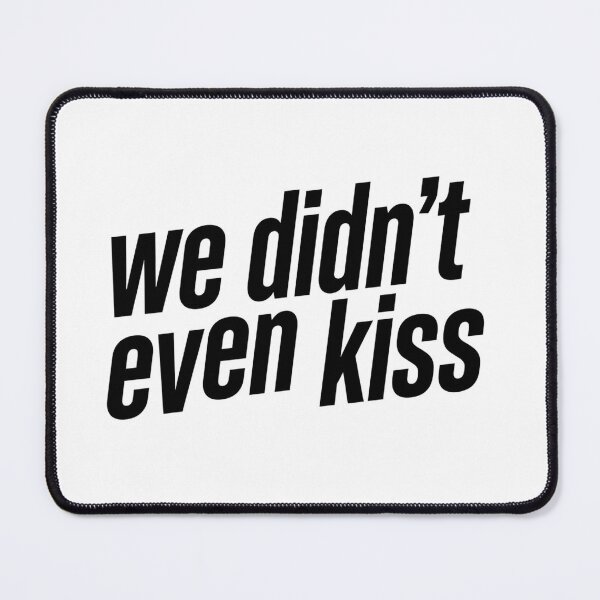 Item preview, Heated Rivalry "We didn't even kiss" Quote - Shane Hollander & Ilya Rozanov designed and sold by benja-08.