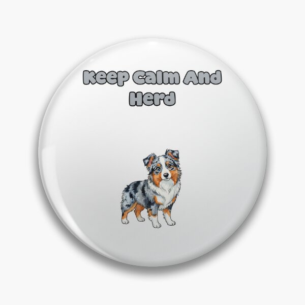 Item preview, Keep Calm And Herd Aussie Dog Lover Herding designed and sold by NatureUnleashed.