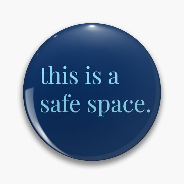 Item preview, this is a safe space. designed and sold by mnastudios.
