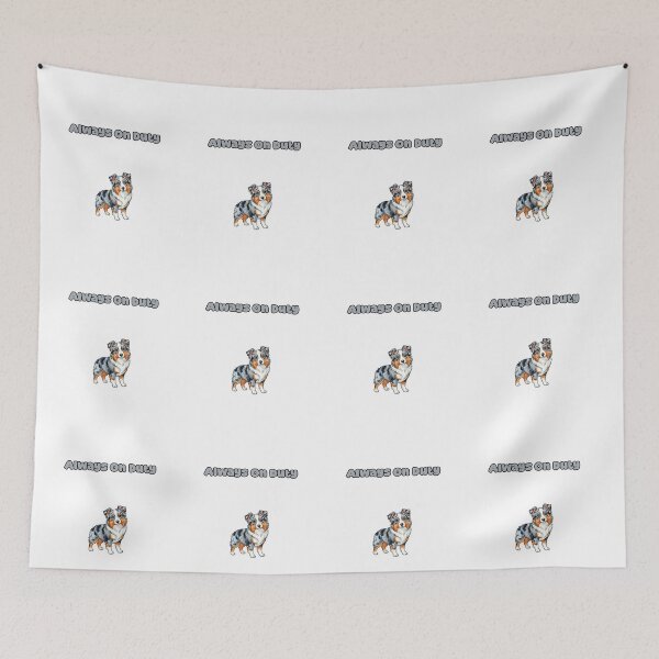 Item preview, Always On Duty Funny Aussie Dog Loyal Guardian designed and sold by NatureUnleashed.