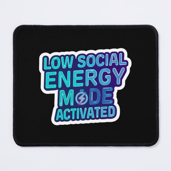 Item preview, Funny Introvert |low social energy| Quotes ver 4| Cute Antisocial Animal Humor for Introverts designed and sold by CosmicNook1.