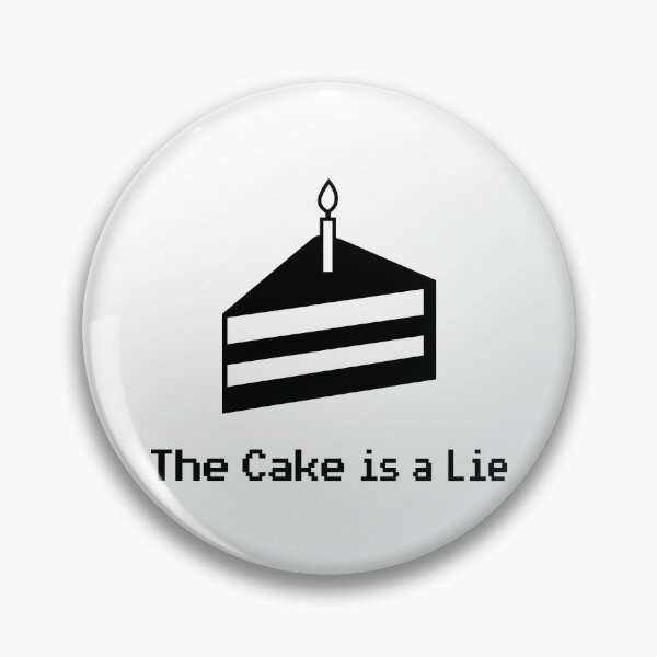 Item preview, Portal Gaming Humor The Cake is A Lie Gift designed and sold by ScienceCorner.