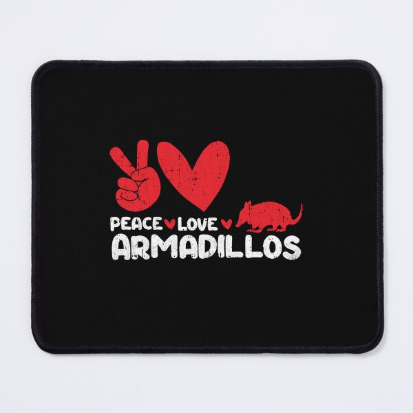 Item preview, Peace - Love - Armadillos Animals lover designed and sold by GabbyKash.