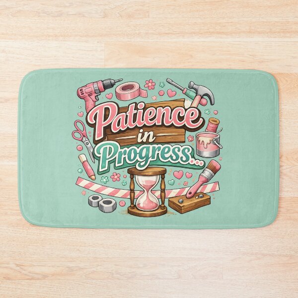 Item preview, Patience in Progress – Cute DIY Craft & Motivation Design designed and sold by blankTeeShirt.