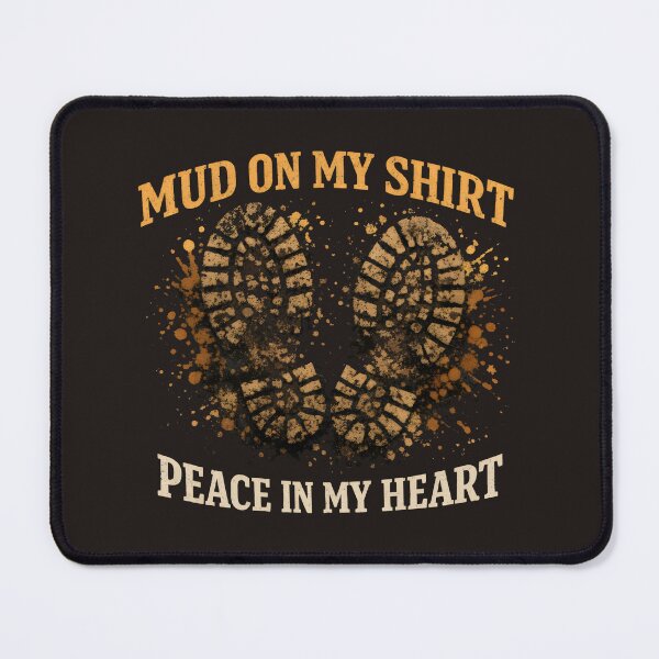 Item preview, Peace In My Heart Muddy Hiking designed and sold by SplashTastic.