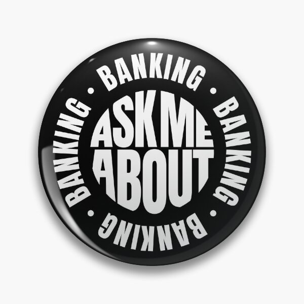 Item preview, Ask Me About Banking designed and sold by MaryAller.