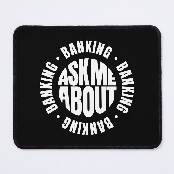 Item preview, Ask Me About Banking designed and sold by MaryAller.