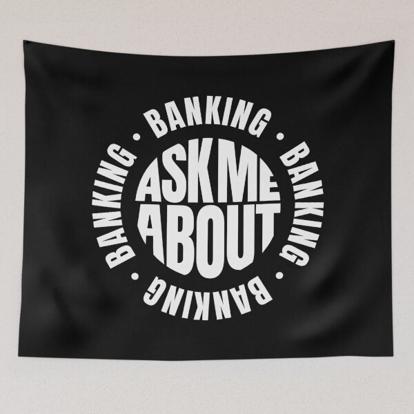Item preview, Ask Me About Banking designed and sold by MaryAller.