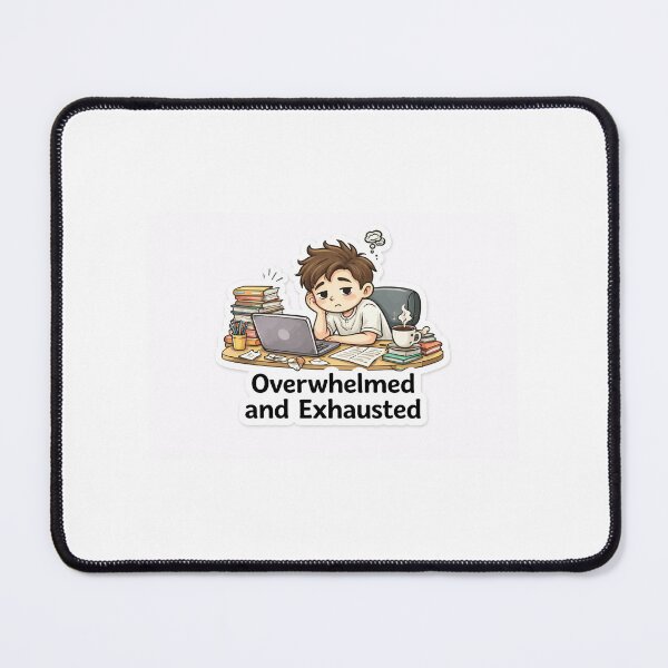Item preview, Overwhelmed and Exhausted Student Sticker Funny Relatable Aesthetic designed and sold by Lovely5616.
