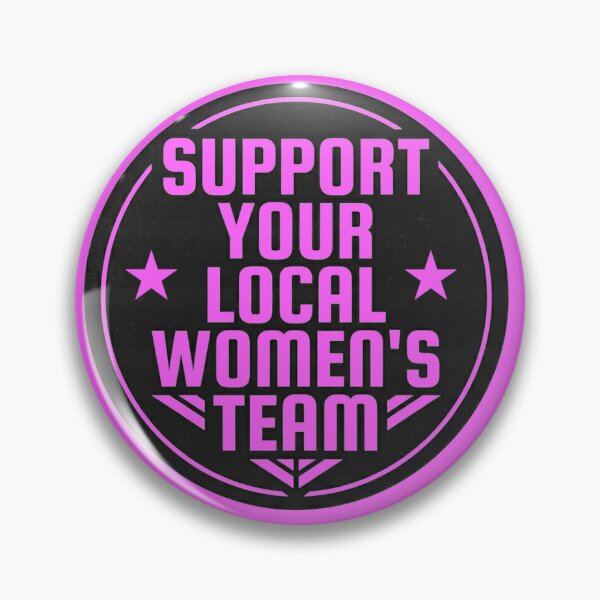 Item preview, Support your local womens team designed and sold by Lenock.