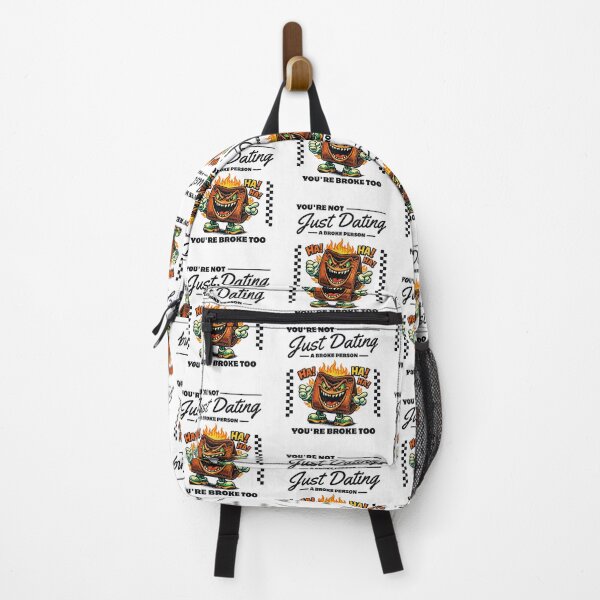 Item preview, You're not just dating a broke person, you're broke too designed and sold by Peerless-Prime.