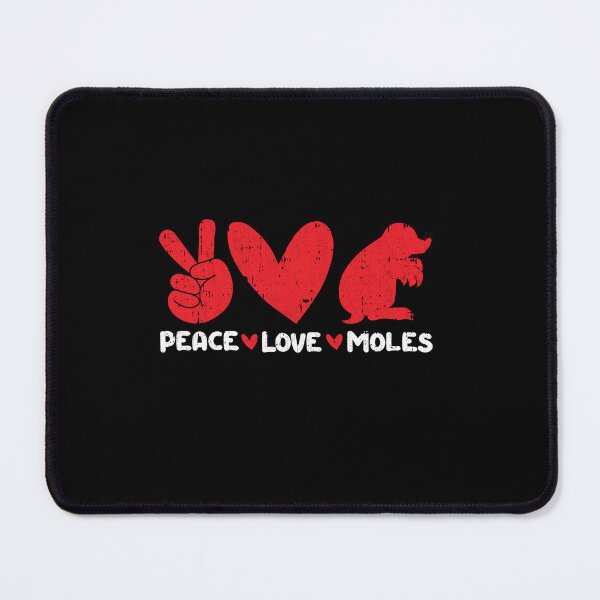 Item preview, Peace - Love - Moles Animals lover designed and sold by GabbyKash.