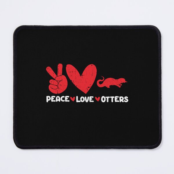 Item preview, Peace - Love - Otters Animals lover designed and sold by GabbyKash.